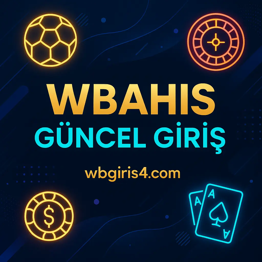 Futbol topu, rulet tekerleği, dolar işareti ve iskambil kartları simgeleri içeren grafik, koyu mavi arka plan üzerinde wbahis güncel giriş metni ve wbgiris4.com web sitesi ile wbahis mobil'e güvenli erişimi vurgulamaktadır.